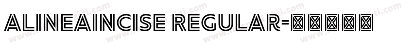 AlineaIncise Regular字体转换